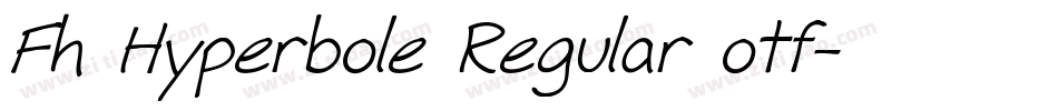 Fh Hyperbole Regular otf字体转换